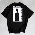 เสื้อยืด Hell is Empty